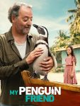 مشاهدة فيلم My Penguin Friend 2024 مترجم