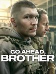 مسلسل Go Ahead Brother الموسم الاول الحلقة 1 مترجمة