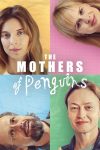 مسلسل The Mothers of Penguins الموسم الاول الحلقة 1 مترجمة