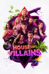 برنامج House of Villains الموسم الثاني الحلقة 1 مترجمة