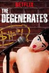 فيلم The Degenerates الموسم الاول الحلقة 6 والاخيرة مترجمة