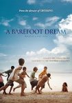 فيلم A Barefoot Dream 2010 مترجم