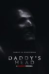 فيلم Daddy’s Head 2024 مترجم اون لاين