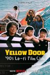 فيلم Yellow Door: 90s Lo-fi Film Club 2023 مترجم