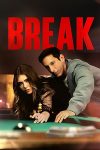 فيلم Break 2024 مترجم